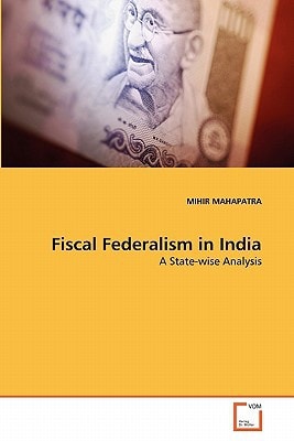 Fiscal Federalism in India: A State-wise Analysis