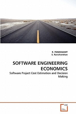 SOFTWARE ENGINEERING ECONOMICS: Software Project Cost Estimation and Decision Making