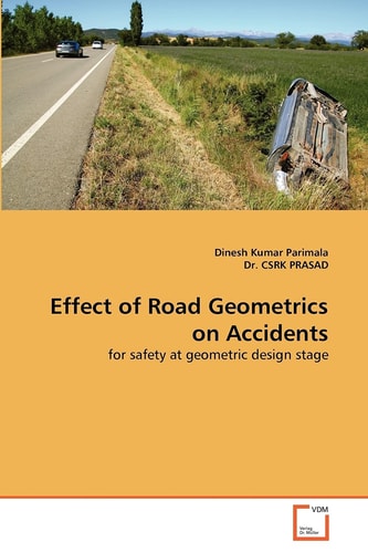 Effect of Road Geometrics on Accidents: for safety at geometric design stage