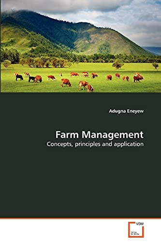 Farm Management: Concepts, principles and application