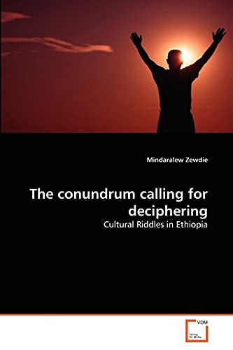 The conundrum calling for deciphering: Cultural Riddles in Ethiopia