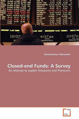 Closed-end Funds: A Survey: An attempt to explain Discounts and Premiums