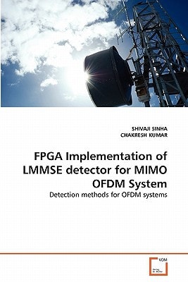 FPGA Implementation of LMMSE detector for MIMO OFDM System: Detection methods for OFDM systems
