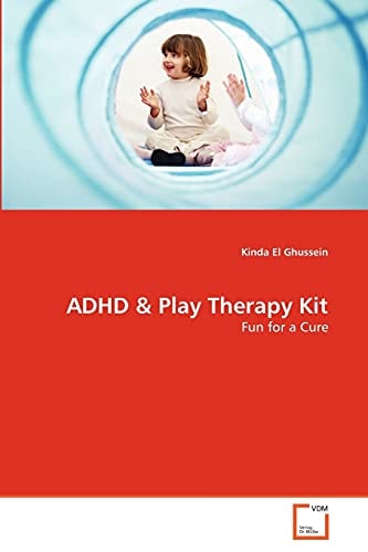 ADHD & Play Therapy Kit: Fun for a Cure