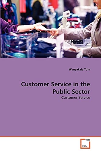 Customer Service in the Public Sector: Customer Service