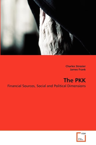 The PKK Financial Sources, Social and Political Dimensions