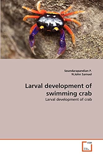 Larval development of swimming crab: Larval development of crab