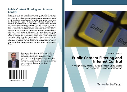 Public Content Filtering and Internet Control: A rough study of legal instruments in China under an European Union law perspective