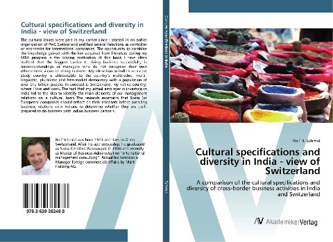 Cultural specifications and diversity in India - view of Switzerland: A comparison of the cultural specifications and diversity of cross-border business activities in India and Switzerland