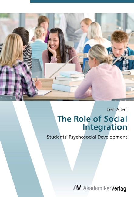 The Role of Social Integration: Students Psychosocial Development
