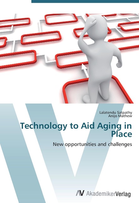 Technology to Aid Aging in Place: New opportunities and challenges