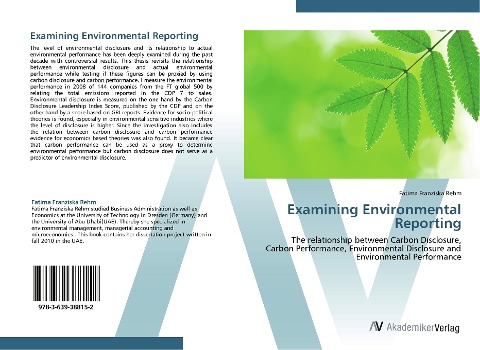 Examining Environmental Reporting: The relationship between Carbon Disclosure, Carbon Performance, Environmental Disclosure and Environmental Performance