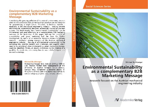 Environmental Sustainability as a complementary B2B Marketing Message: Research focused on the Austrian mechanical engineering industry