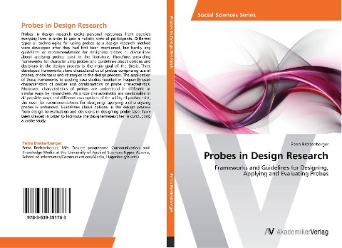 Probes in Design Research: Frameworks and Guidelines for Designing, Applying and Evaluating Probes