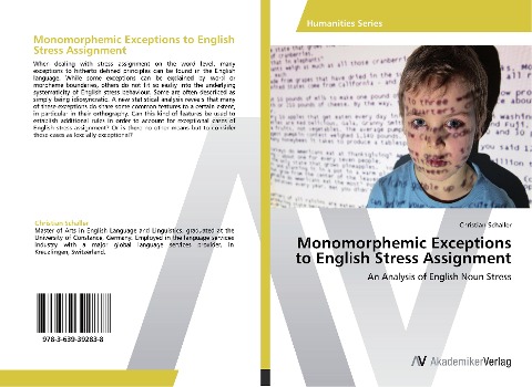 Monomorphemic Exceptions to English Stress Assignment: An Analysis of English Noun Stress