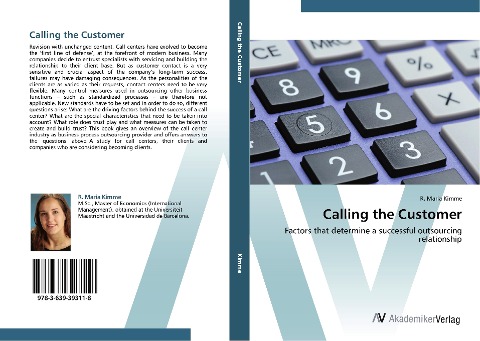 Calling the Customer: Factors that determine a successful outsourcing relationship