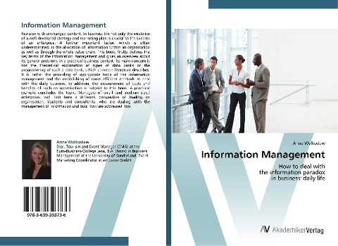 Information Management: How to deal with  the information paradox  in business' daily life