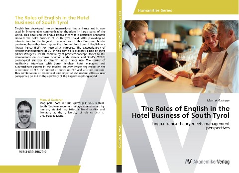 The Roles of English in the Hotel Business of South Tyrol: Lingua franca theory meets management perspectives