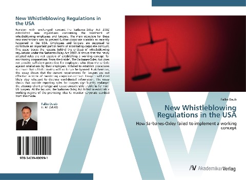 New Whistleblowing Regulations in the USA: How Sarbanes-Oxley failed to implement a working concept
