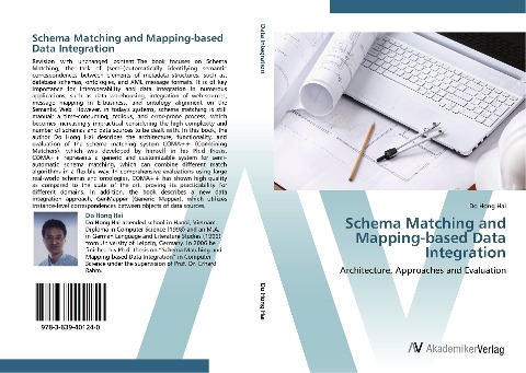 Schema Matching and Mapping-based Data Integration: Architecture, Approaches and Evaluation