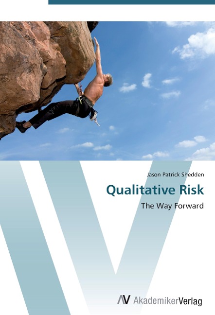 Qualitative Risk: The Way Forward