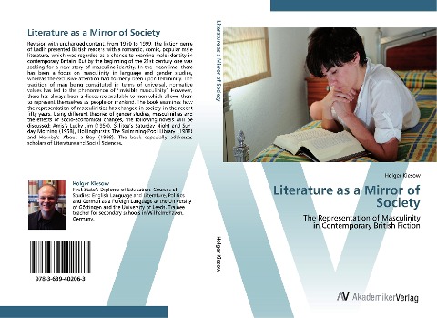 Literature as a Mirror of Society: The Representation of Masculinity  in Contemporary British Fiction