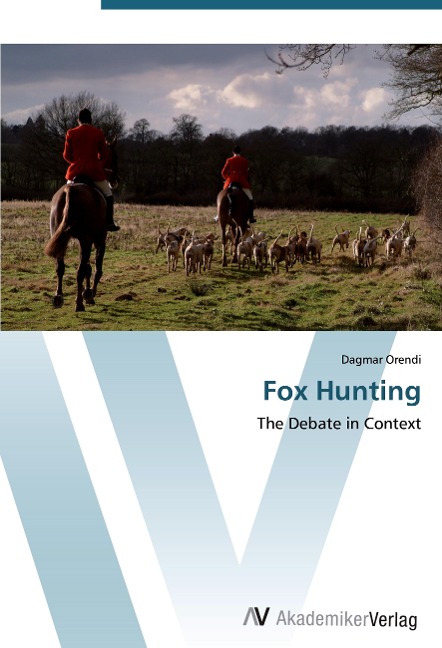 Fox Hunting: The Debate in Context