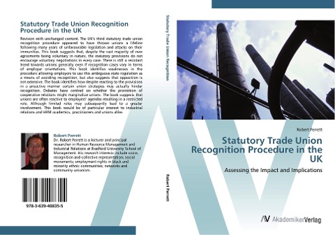 Statutory Trade Union Recognition Procedure in the UK: Assessing the Impact and Implications