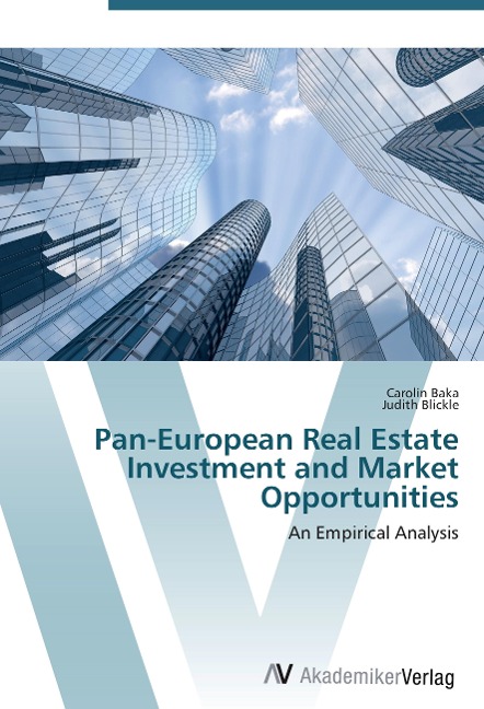 Pan-European Real Estate Investment and Market Opportunities: An Empirical Analysis
