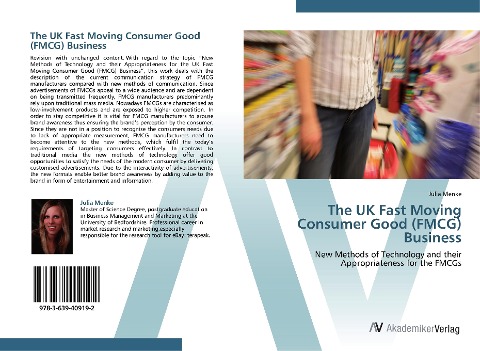 The UK Fast Moving Consumer Good (FMCG) Business: New Methods of Technology and their Appropriateness for the FMCGs