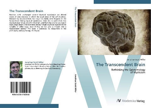 The Transcendent Brain: Rethinking the Epistemology  of Mysticism