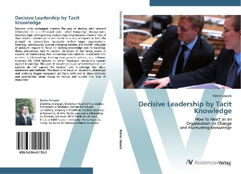 Decisive Leadership by Tacit Knowledge: How to React as an  Organisation on Change  and Fluctuating Knowledge