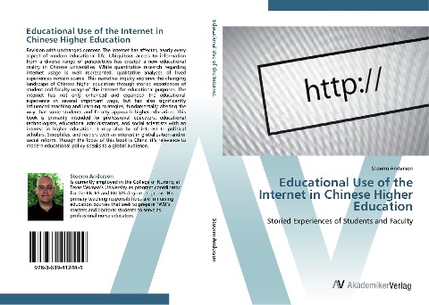 Educational Use of the Internet in Chinese Higher Education: Storied Experiences of Students and Faculty