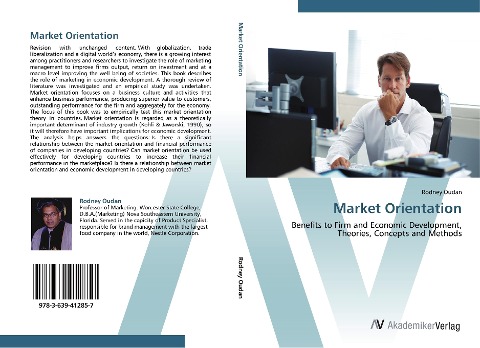 Market Orientation: Benefits to Firm and Economic Development, Theories, Concepts and Methods