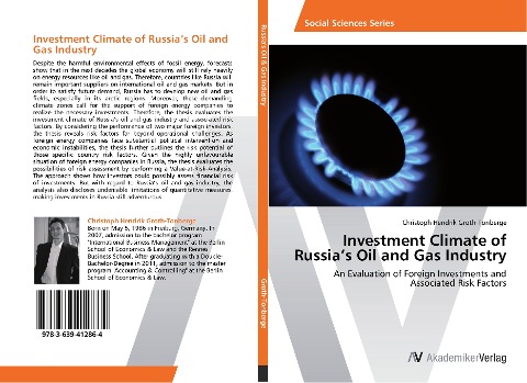 Investment Climate of Russias Oil and Gas Industry: An Evaluation of Foreign Investments and Associated Risk Factors