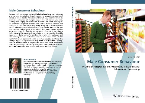 Male Consumer Behaviour: A Gender Perspective on Advertising Response and Information Processing