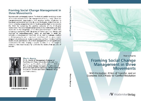 Framing Social Change Management in three Movements: NGO-Formation, Ethics of Transfer, and an Economic SOCS Praxis for Conflict Resolution