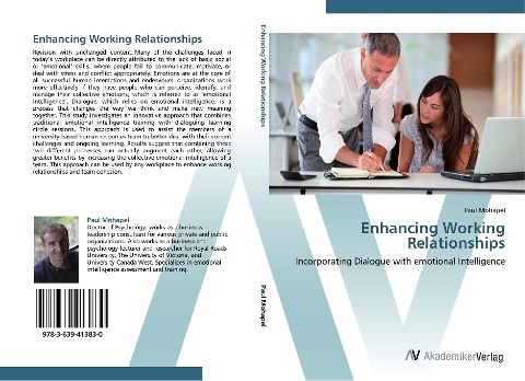 Enhancing Working Relationships: Incorporating Dialogue with                    emotional Intelligence