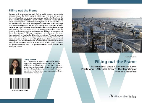 Filling out the Frame: Transnational Visual Coverage and News Practitioners Attitudes Towards the Reporting of War and Terrorism