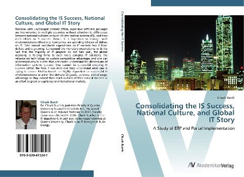 Consolidating the IS Success, National Culture, and Global IT Story: A Study of ERP and Portal Implementation
