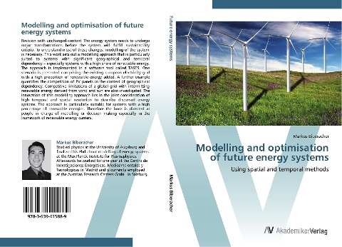 Modelling and optimisation of future energy systems: Using spatial and temporal methods