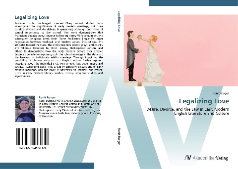 Legalizing Love: Desire, Divorce, and the Law in Early Modern English Literature and Culture