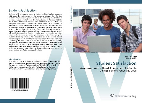 Student Satisfaction: Assessment with a Threefold Approach Applied to the ASB Summer University 2006