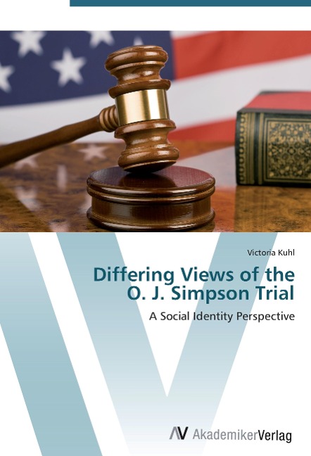 Differing Views of the  O. J. Simpson Trial: A Social Identity Perspective