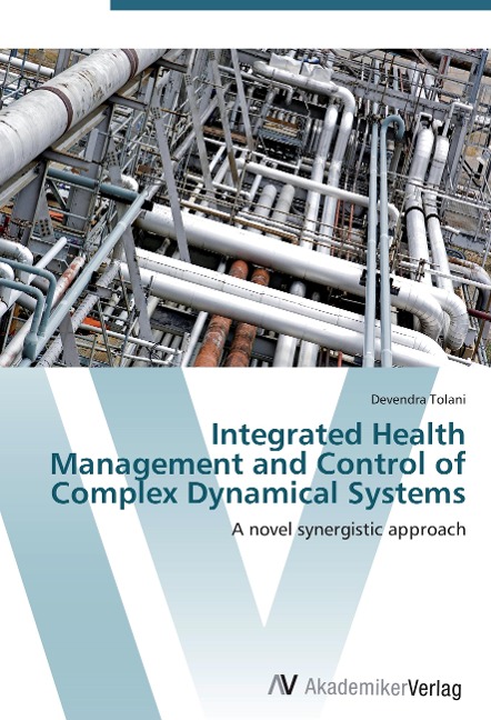 Integrated Health Management and Control of Complex Dynamical Systems: A novel synergistic approach
