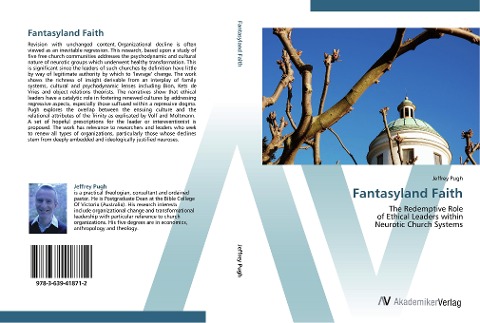 Fantasyland Faith: The Redemptive Role   of Ethical Leaders within   Neurotic Church Systems