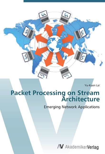 Packet Processing on Stream Architecture: Emerging Network Applications