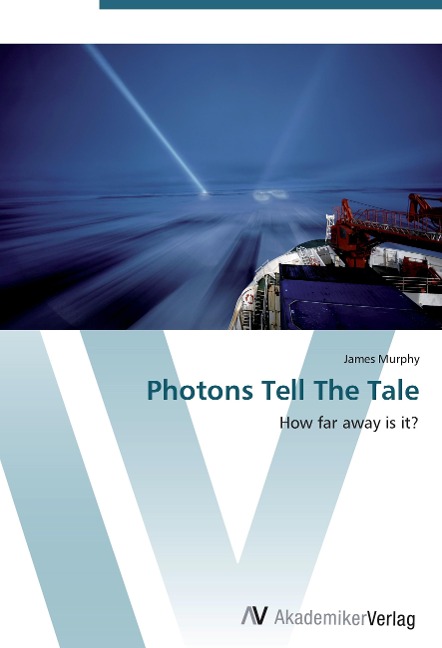 Photons Tell The Tale: How far away is it?