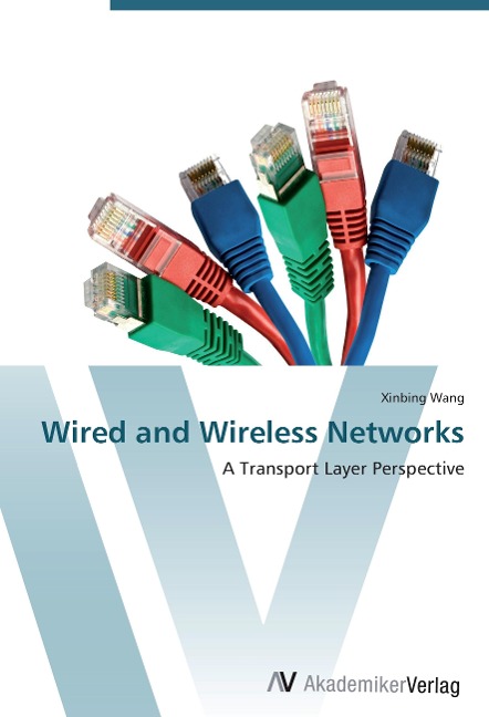 Wired and Wireless Networks: A Transport Layer Perspective