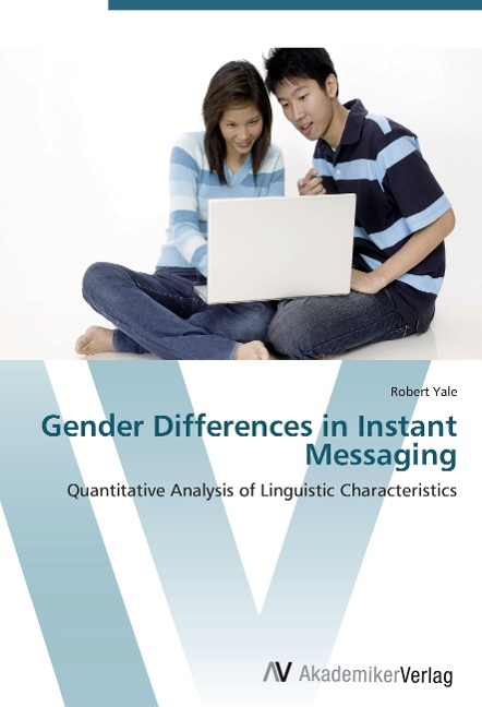 Gender Differences in Instant Messaging: Quantitative Analysis of Linguistic Characteristics